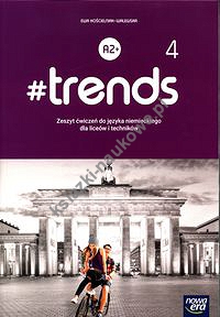 #trends 4 Język niemiecki Zeszyt ćwiczeń