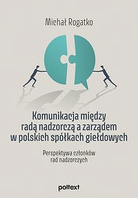 Komunikacja między radą nadzorczą a zarządem w polskich spółkach giełdowych