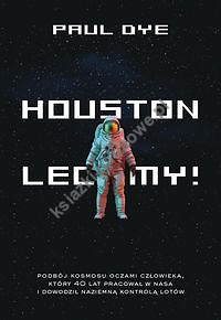 Houston lecimy!