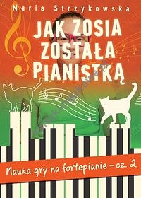 Jak Zosia została pianistką Część 2