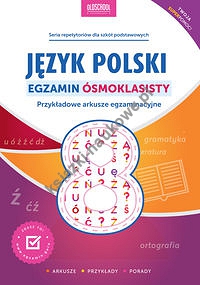 Język polski Egzamin ósmoklasisty