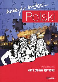 Polski krok po kroku Gry i zabawy językowe Poziom 1