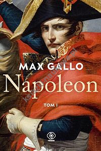 Napoleon. Tom 1