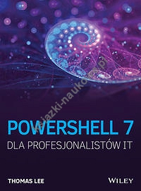 PowerShell 7 dla Profesjonalistów IT