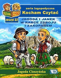 Kocham Czytać Zeszyt 32 Jagoda i Janek w Rabce Zdroju i Zakopanem