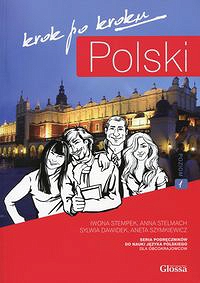 Polski krok po kroku Podręcznik z płytą CD do nauki języka polskiego dla obcokrajowców Poziom 1