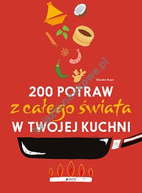 200 potraw z całego świata w twojej kuchni