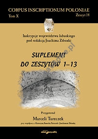 Inskrypcje województwa lubuskiego pod redakcją Joachima Zdrenki