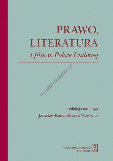 Prawo literatura i film w Polsce Ludowej