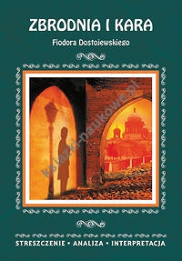 Zbrodnia i kara Fiodora Dostojewskiego
