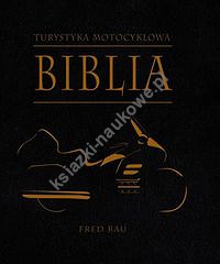 Biblia turystyki motocyklowej