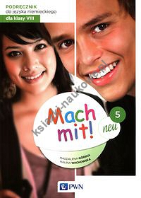 Mach mit! Neu 5 Podręcznik do języka niemieckiego dla klasy 8