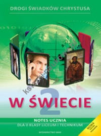 W świecie 2 Notes ucznia z płytą CD Podręcznik do religii