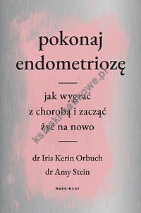Pokonaj endometriozę