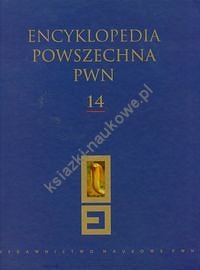 Encyklopedia Powszechna PWN Tom 14