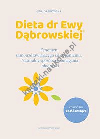 Dieta dr Ewy Dąbrowskiej® Naturalny sposób wspomagania płodności