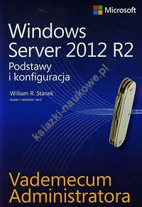 Vademecum administratora Windows Server 2012 R2