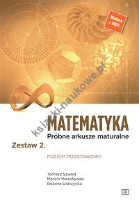 Matematyka Próbne arkusze maturalne Zestaw 2 Poziom podstawowy