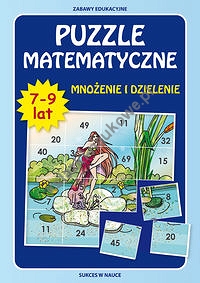 Puzzle matematyczne 7-9 lat Mnożenie i dzielenie