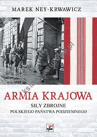 Armia Krajowa Siły zbrojne Polskiego Państwa Podziemnego
