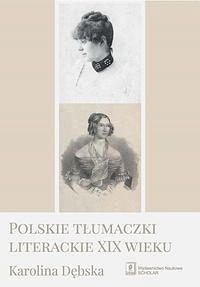Polskie tłumaczki literackie XIX wieku