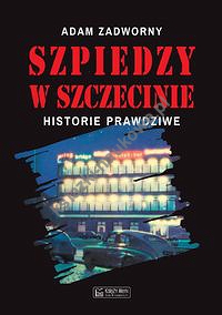 Szpiedzy w Szczecinie