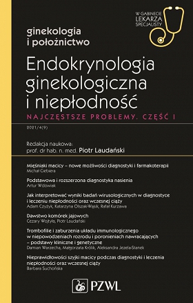 Endokrynologia ginekologiczna i niepłodność Część 1