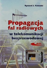 Propagacja fal radiowych w telekomunikacji bezprzewodowej