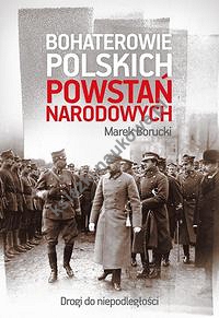 Bohaterowie polskich powstań narodowych