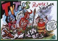 Tytus Romek i Atomek w Bitwie grunwaldzkiej 1410 roku