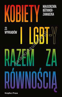 Kobiety i LGBT-y razem za równością / Książka i Prasa