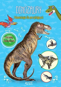 Dinozaury Paleontologia dla początkujących